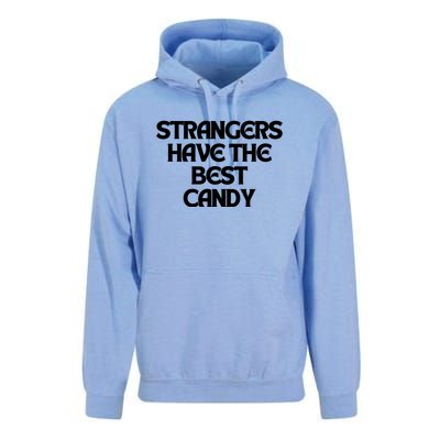 Strangers Have The Best Candy Unisex Surf Hoodie