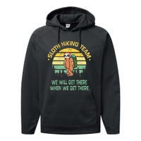 Sloth Hiking Team Hiker Camper Funny Retro Performance Fleece Hoodie