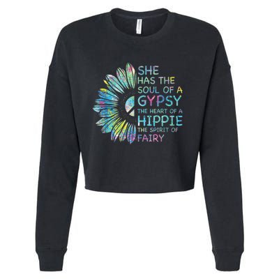 She has the soul of a gypsy the heart of a hippie and spirit Cropped Pullover Crew