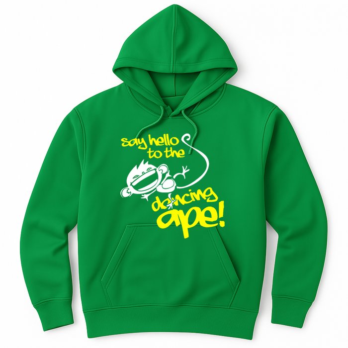 Say Hello To The Dancing Ape Hoodie