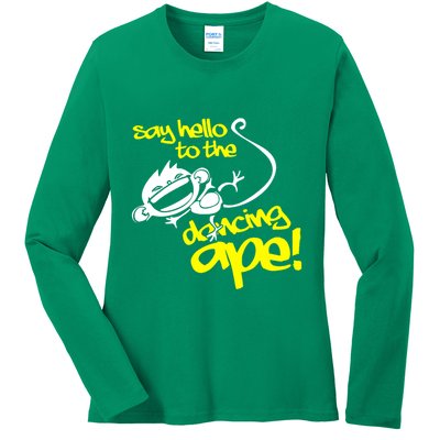 Say Hello To The Dancing Ape Ladies Long Sleeve Shirt