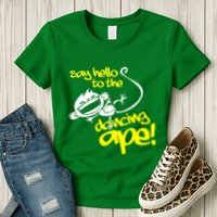 Say Hello To The Dancing Ape Womens T-Shirt