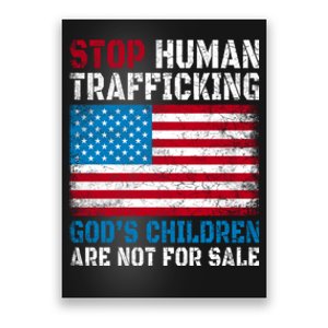 Stop Human Trafficking Gods Children Are Not For Sale. Poster