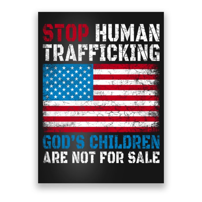 Stop Human Trafficking Gods Children Are Not For Sale. Poster