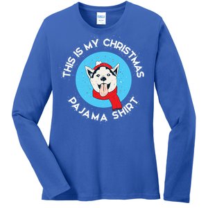 Siberian Husky This Is My Christmas Pajama Gift Ladies Long Sleeve Shirt