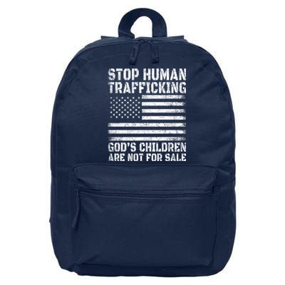 Stop Human Trafficking Gods Children Are Not For Sale. 16 in Basic Backpack