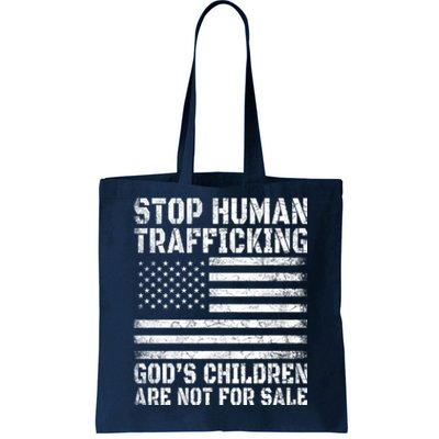 Stop Human Trafficking Gods Children Are Not For Sale. Tote Bag