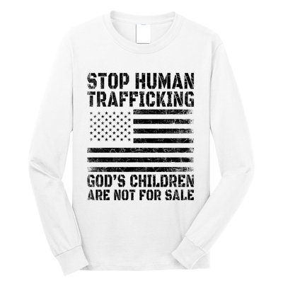 Stop Human Trafficking Gods Children Are Not For Sale. Long Sleeve Shirt