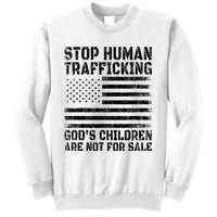 Stop Human Trafficking Gods Children Are Not For Sale. Sweatshirt