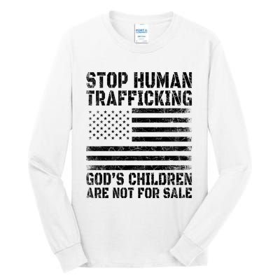 Stop Human Trafficking Gods Children Are Not For Sale. Tall Long Sleeve T-Shirt