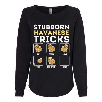 Stubborn Havanese Tricks Cuban Havaneser Havanezer Womens California Wash Sweatshirt