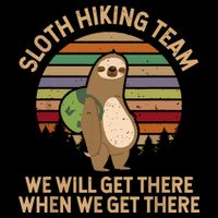 Sloth Hiking Team We Will Get There When We Get There Impact Tech Backpack