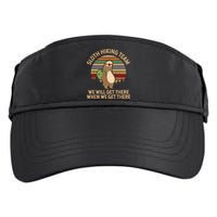 Sloth Hiking Team We Will Get There When We Get There Adult Drive Performance Visor