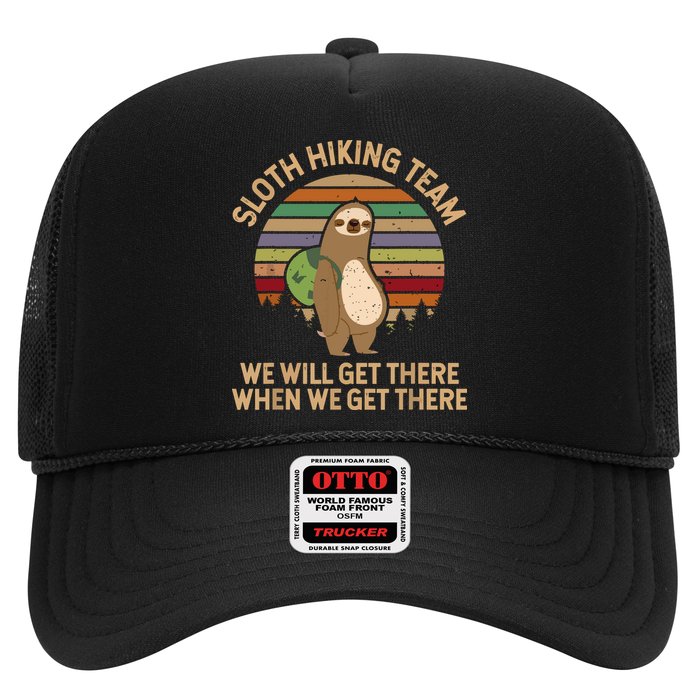 Sloth Hiking Team We Will Get There When We Get There Hat