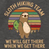 Sloth Hiking Team We Will Get There When We Get There Vector Backpack