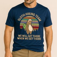 Sloth Hiking Team We Will Get There When We Get There Performance Shirt