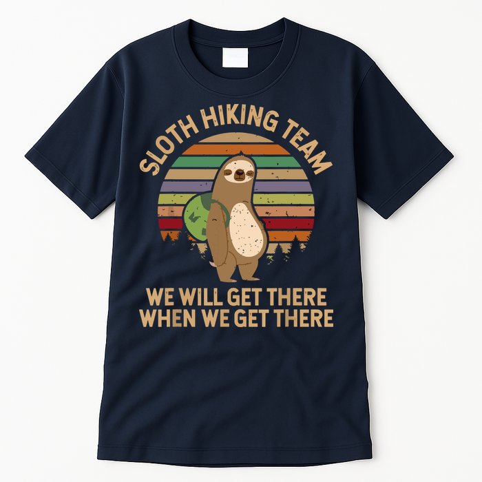 Sloth Hiking Team We Will Get There When We Get There Tall T-Shirt