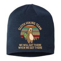 Sloth Hiking Team We Will Get There When We Get There Sustainable Beanie
