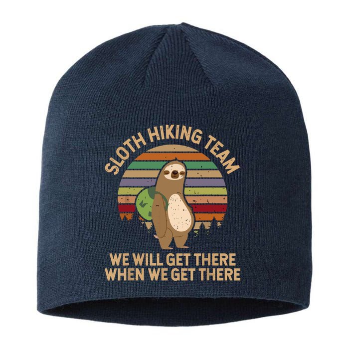 Sloth Hiking Team We Will Get There When We Get There Sustainable Beanie