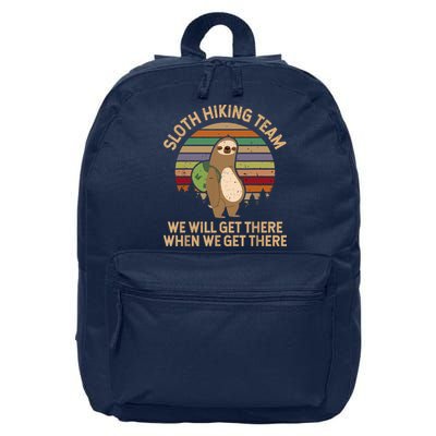 Sloth Hiking Team We Will Get There When We Get There 16 in Basic Backpack