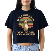 Sloth Hiking Team We Will Get There When We Get There Crop Top