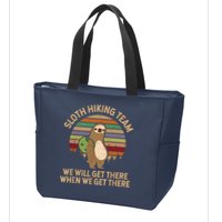 Sloth Hiking Team We Will Get There When We Get There Zip Tote Bag