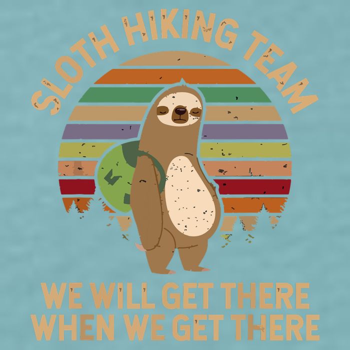 Sloth Hiking Team We Will Get There When We Get There Sueded Cloud Jersey T-Shirt