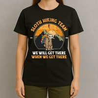 Sloth Hiking Tshirt, Sloth Hiking Team Tshirt TShirt T-Shirt