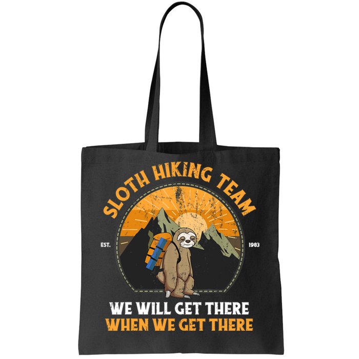 Sloth Hiking Tshirt, Sloth Hiking Team Tshirt TShirt Tote Bag