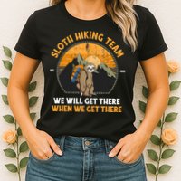 Sloth Hiking Tshirt, Sloth Hiking Team Tshirt TShirt Womens T-Shirt