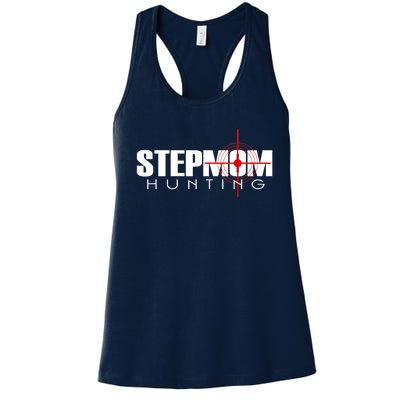 Stepmom Hunting Tee Stepmom Hunting Funny Saying Quote Women's Racerback Tank