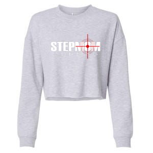 Stepmom Hunting Tee Stepmom Hunting Funny Saying Quote Cropped Pullover Crew