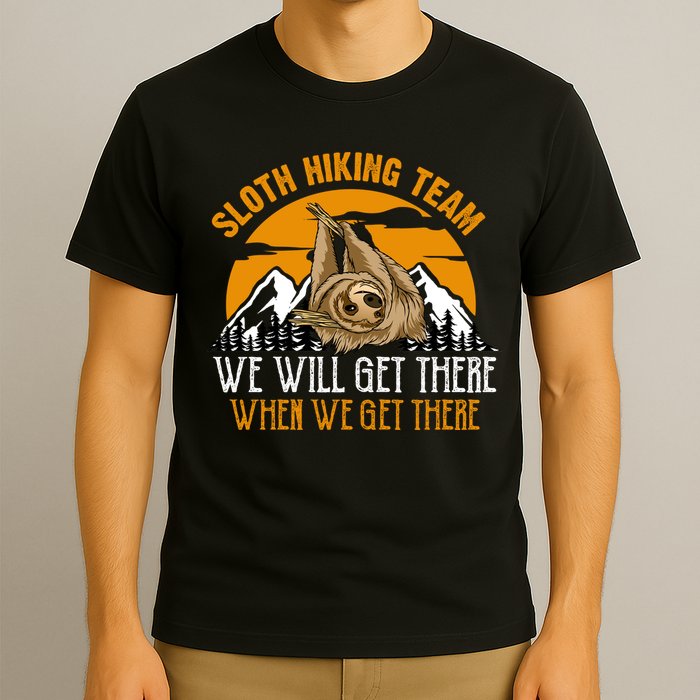 Sloth Hiking Team We Will Get There When We Get There T-Shirt