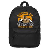 Sloth Hiking Team We Will Get There When We Get There 16 in Basic Backpack