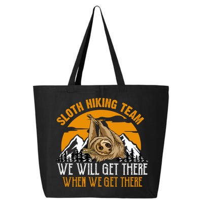 Sloth Hiking Team We Will Get There When We Get There 25L Jumbo Tote