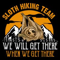 Sloth Hiking Team We Will Get There When We Get There Tall Hoodie