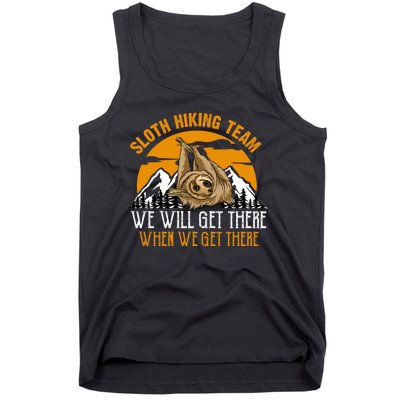 Sloth Hiking Team We Will Get There When We Get There Tank Top