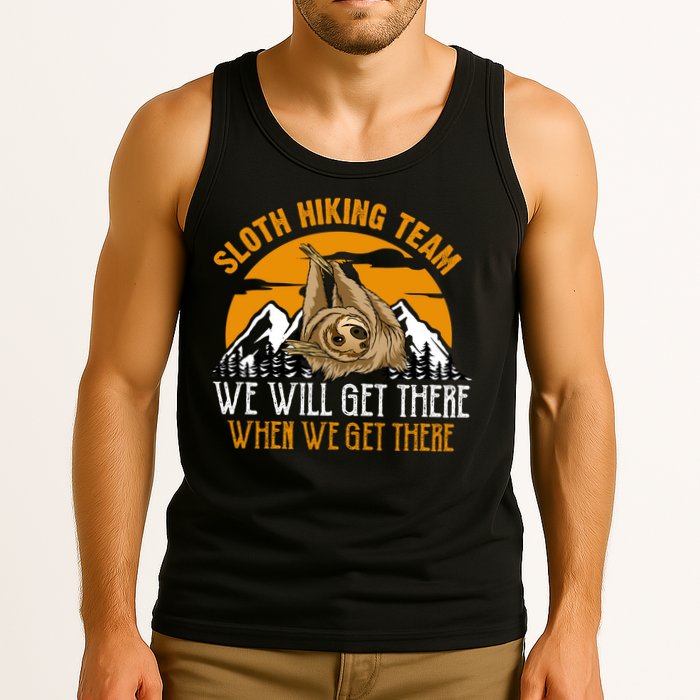 Sloth Hiking Team We Will Get There When We Get There Tank Top