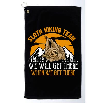 Sloth Hiking Team We Will Get There When We Get There Golf Towel