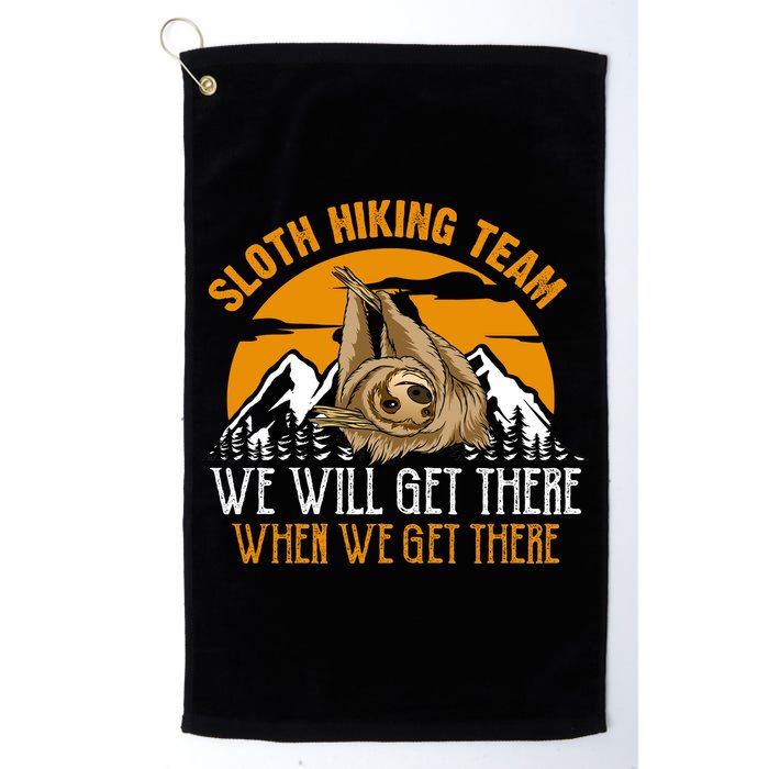 Sloth Hiking Team We Will Get There When We Get There Golf Towel
