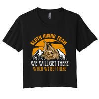 Sloth Hiking Team We Will Get There When We Get There Crop Top