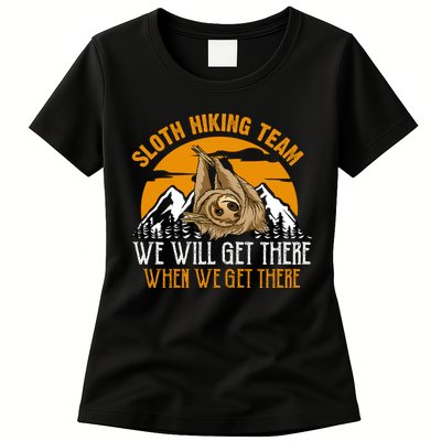 Sloth Hiking Team We Will Get There When We Get There Womens T-Shirt