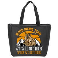 Sloth Hiking Team We Will Get There When We Get There Zip Tote Bag