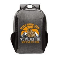 Sloth Hiking Team We Will Get There When We Get There Vector Backpack