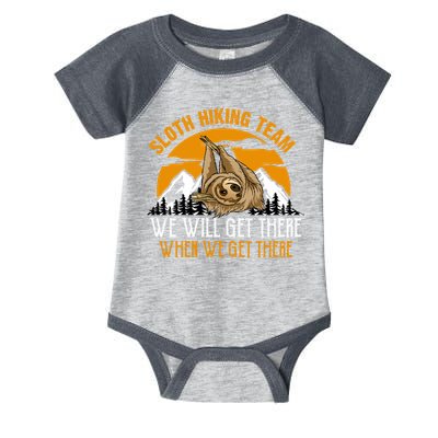 Sloth Hiking Team We Will Get There When We Get There Infant Baby Jersey Bodysuit