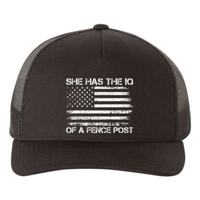 She Has The Iq Of A Fence Post Election Political Yupoong Adult 5-Panel Trucker Hat