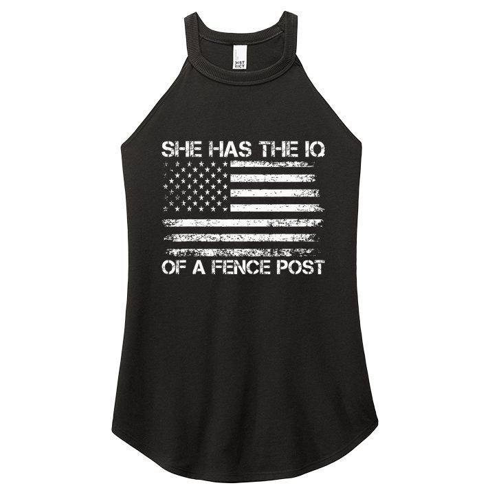 She Has The Iq Of A Fence Post Election Political Women's Perfect Tri Rocker Tank