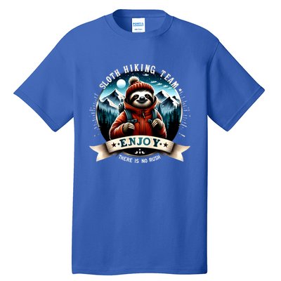 Sloth Hiking Team Enjoy There Is No Rush Hiking Camping Cute Gift Tall T-Shirt