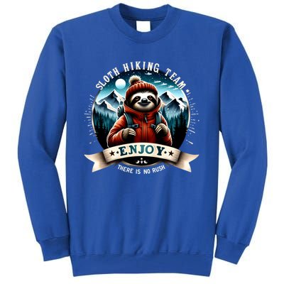 Sloth Hiking Team Enjoy There Is No Rush Hiking Camping Cute Gift Tall Sweatshirt