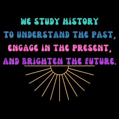 Study History Teach History T-Shirt